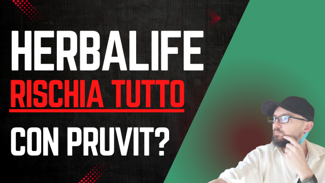 Herbalife rischia tutto? Cosa nasconde l’acquisizione di Pruvit e cosa dovresti imparare anche tu networker…